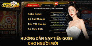 Hướng-dẫn-nạp-tiền-Go88-cho-người-mới                                