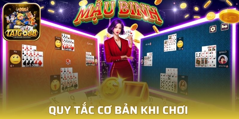 Quy tắc cơ bản khi chơi trò chơi mậu binh